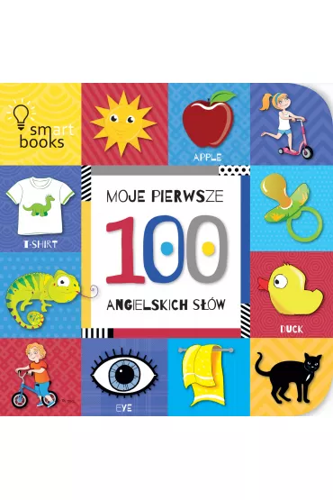 Moje pierwsze 100 angielskich s��w
