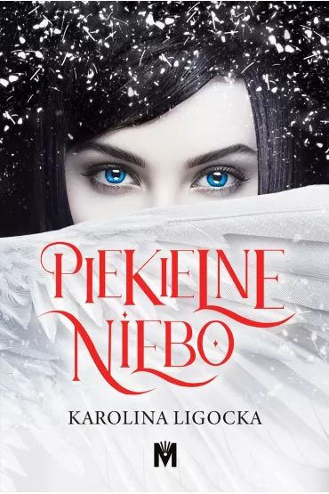 Piekielne Niebo. Historia Naridy. Tom 1 - Karolina Ligocka