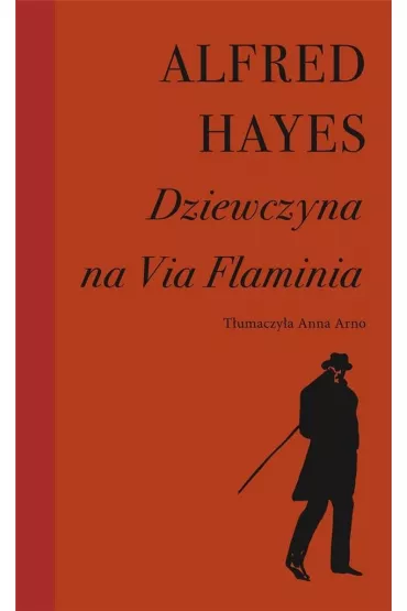Dziewczyna na Via Flaminia - Alfred Hayes