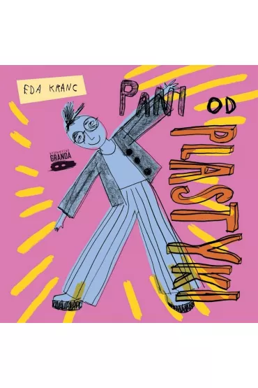 Pani od plastyki - Eda Kranc