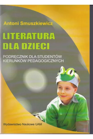 Literatura dla dzieci - Antoni Smuszkiewicz