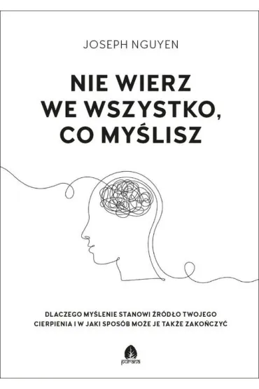 Nie wierz we wszystko co my�lisz - Joseph Nguyen