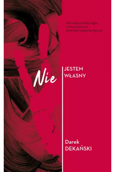 Nie jestem w�asny - Darek  Deka�ski