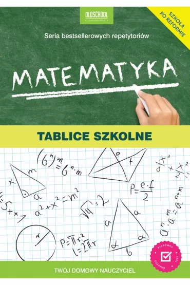 Matematyka. Tablice szkolne - Adam Konstantynowicz, Anna Konstantynowicz, Kaja Mikoszewska