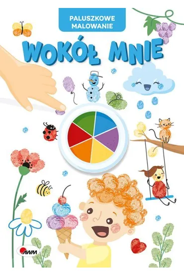 Wok� mnie. Paluszkowe malowanie