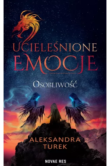 Uciele�nione emocjeT.2 Osobliwo�� - Aleksandra  Turek