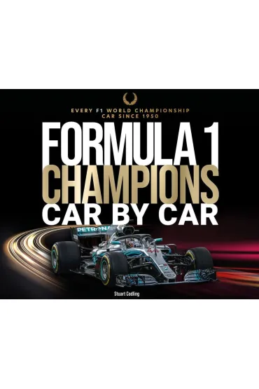 Formula 1 Champions Car by Car - Stuart  Codling