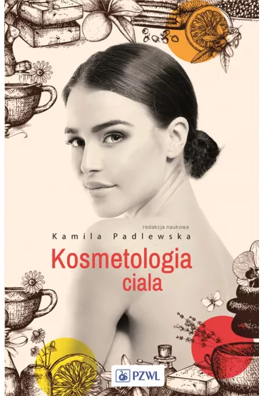 Kosmetologia cia�a - Kamila Padlewska