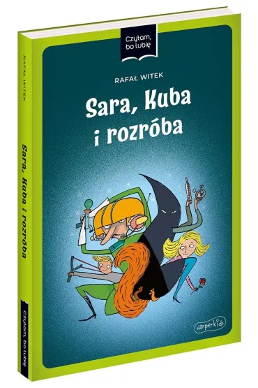 Sara, Kuba i rozr�ba. Czytam, bo lubi� - Rafa� Witek