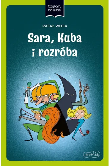 Sara, Kuba i rozr�ba. Czytam, bo lubi� - Rafa� Witek