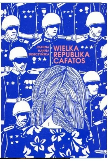 Wielka Republika Cafatos - Joanna Hanna Suszczy�ska