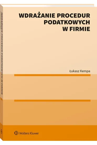 Wdra�anie procedur podatkowych w firmie - �ukasz  Kempa