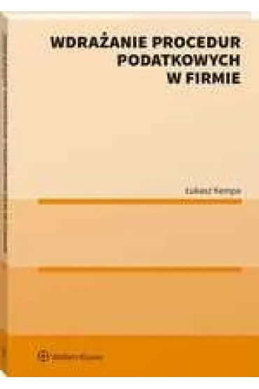 Wdra�anie procedur podatkowych w firmie - �ukasz  Kempa
