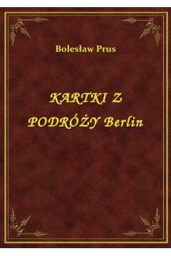 eBook Kartki Z Podry Berlin epub