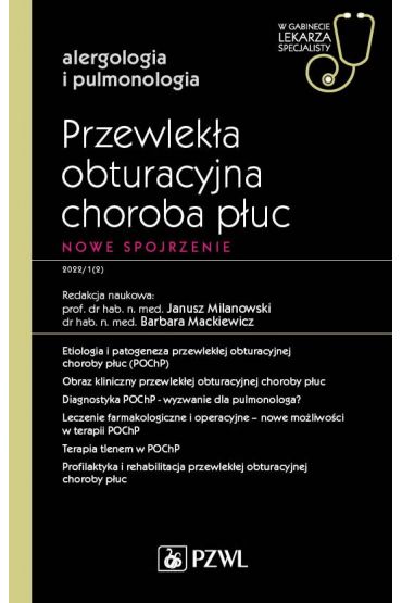 Przewlekła obturacyjna choroba płuc. Nowe spojrzenie. Alergologia i pulmonologia. W gabinecie lekarza specjalisty