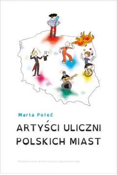 Artyci uliczni polskich miast