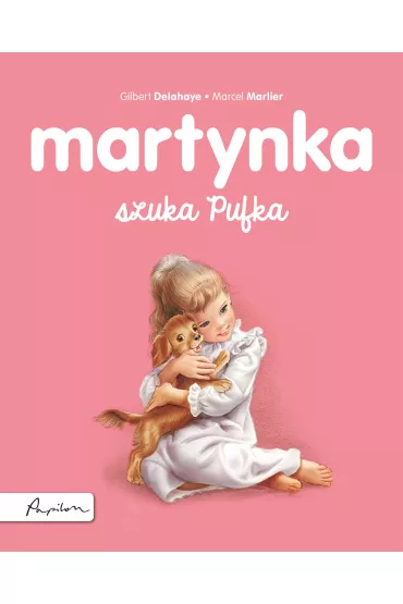 Martynka szuka Pufka - Gilbert Delahaye