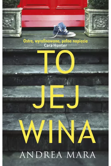 To jej wina - Andrea  Mara