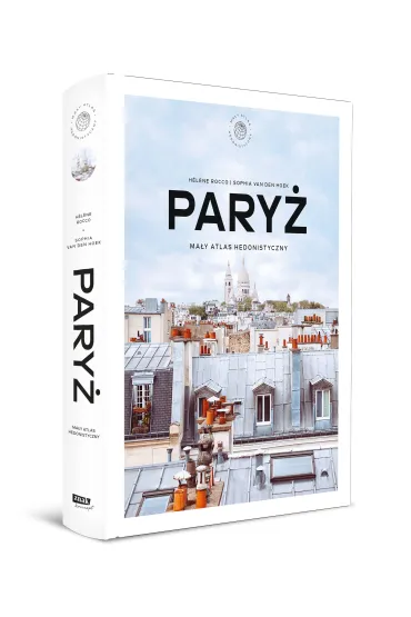 Pary�. Ma�y atlas hedonistyczny - Helene Rocco