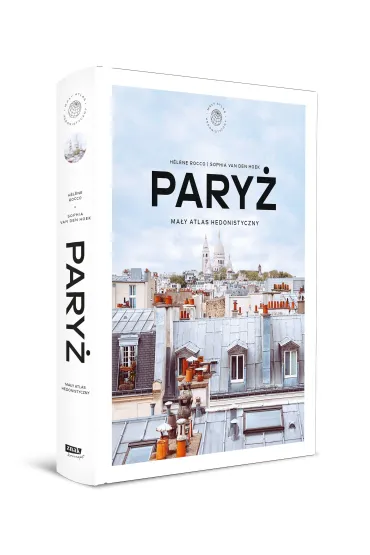 Pary�. Ma�y atlas hedonistyczny - Helene Rocco