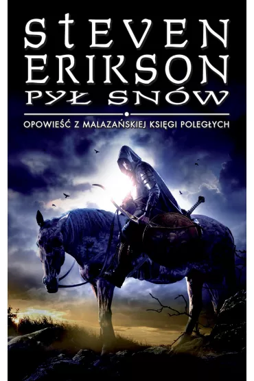 eBook Py� sn�w. Opowie�ci z Malaza�skiej Ksi�gi Poleg�ych. Tom 9 mobi epub - Steven Erikson