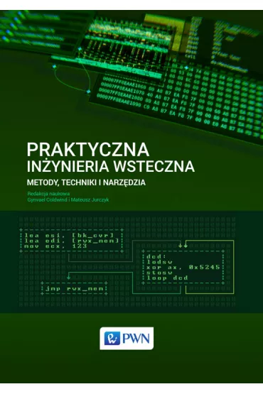 Praktyczna in�ynieria wsteczna - Gynvael Coldwind, Mateusz Jurczyk
