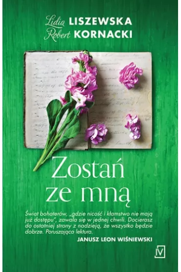 Zosta� ze mn� - Lidia Liszewska, Robert Kornacki