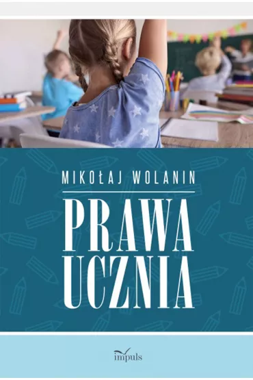 Prawa ucznia - Miko�aj  Wolanin