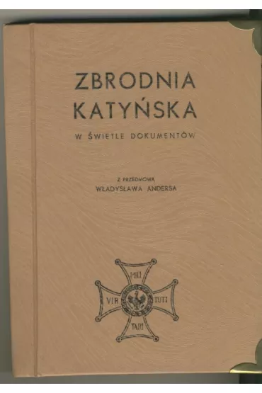 Zbrodnia katy�ska - z przedmow� W�adys�awa Andersa - Katy�