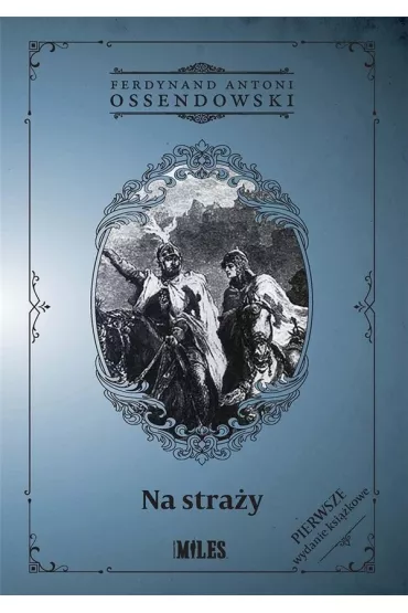Na stra�y - Antoni Ferdynand Ossendowski