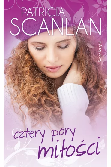 Cztery pory mi�o�ci - Patricia Scanlan