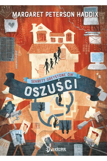Oszu�ci. Sekrety Greyston�w. Tom 2 - Margaret Peterson Haddix