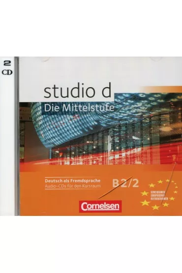 Studio d B2.2 Die Mittelstufe Audio CD