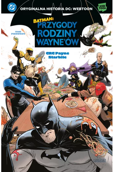 Batman. Przygody rodziny Wayne'�w. Tom 1 - CRC Payne