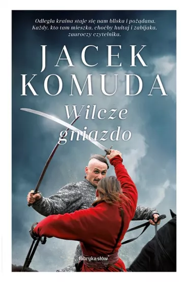 Wilcze gniazdo. Opowie�ci sarmackie. Tom 6 - Jacek Komuda