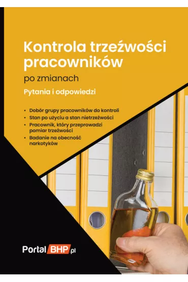 Kontrola trze�wo�ci pracownik�w po zmianach. Pytania i odpowiedzi - Katarzyna Wro�ska-Zblewska, Sebastian Kryczka