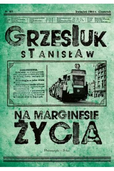 Na marginesie �ycia - Stanis�aw Grzesiuk