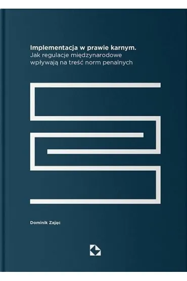 Implementacja w prawie karnym - Dominik  Zaj�c
