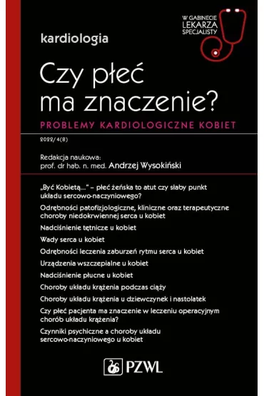 Czy p�e� ma znaczenie? Problemy kardiologiczne kobiet - Andrzej  Wysoki�ski