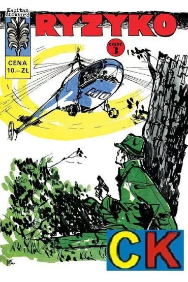 Ryzyko. Kapitan �bik. Tom 3 - Romuald Tejszerski, Zbigniew Sobala