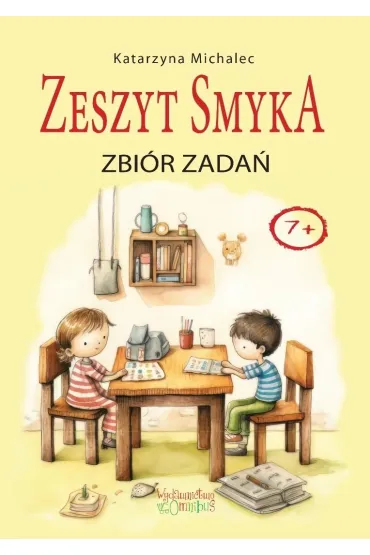 Zbi�r zada�. Zeszyt Smyka 1-3 - Katarzyna Michalec