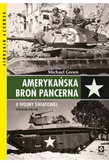 Ameryka�ska bro� pancerna II wojny �wiatowej - Michael Green