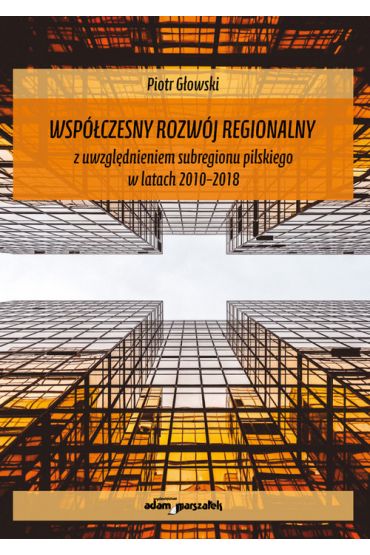 Współczesny rozwój regionalny z uwzględnieniem...