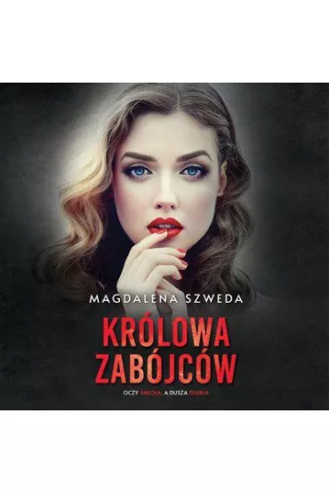 Audiobook Krlowa zabjcw mp3 - Magdalena Szweda