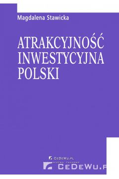 eBook Atrakcyjno inwestycyjna Polski. Rozdzia 4. Warunki i motywy podejmowania dziaalnoci przez inwestorw zagranicznych na polskim rynku pdf