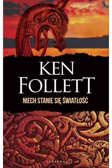 eBook Niech stanie si� �wiat�o��. Filary Ziemi. Tom 0.5 mobi epub - Ken Follett