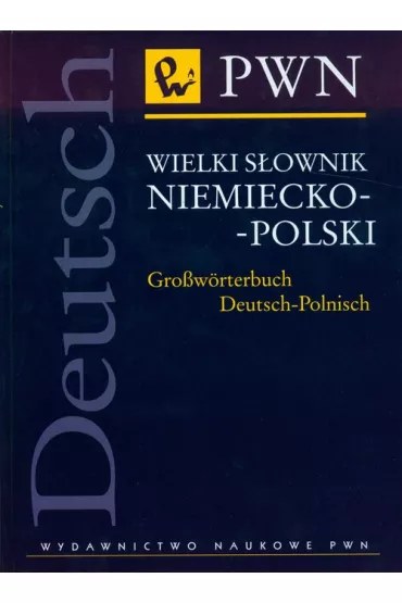 Wielki s�ownik niemiecko-polski. Opr. twarda - J�zef Wiktorowicz