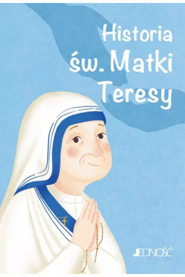 Historia �w. Matki Teresy - Francesca Fabris, Longo Tiziana