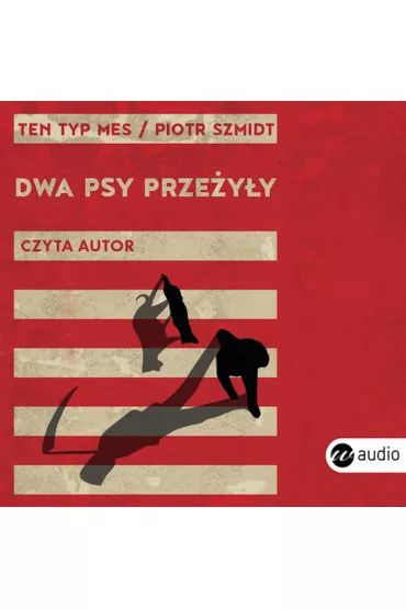 Audiobook Dwa psy prze�y�y mp3 - Piotr  Szmidt