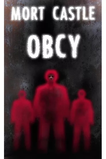 Obcy - Mort Castle